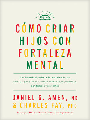 cover image of Cómo criar hijos con fortaleza mental